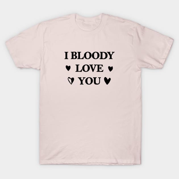 Happy Valentines Day, Saint Valentin, I Bloody Love You T-Shirt by Souna's Store